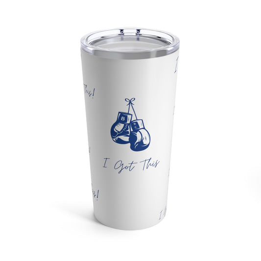 "Embrace Strength, Empower Hope with our 'I Got This!' 20oz Tumbler